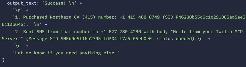 Console output showing confirmation of purchased phone number and sent SMS via Twilio MCP server. Console output showing confirmation of purchased phone number and sent SMS via Twilio MCP server.